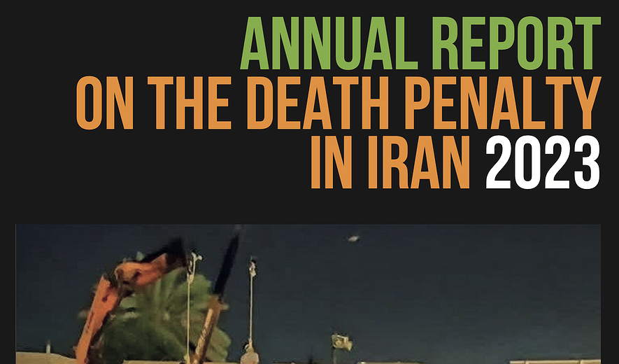 2023 Annual Report on the Death Penalty in Iran: at Least 834 Executions
