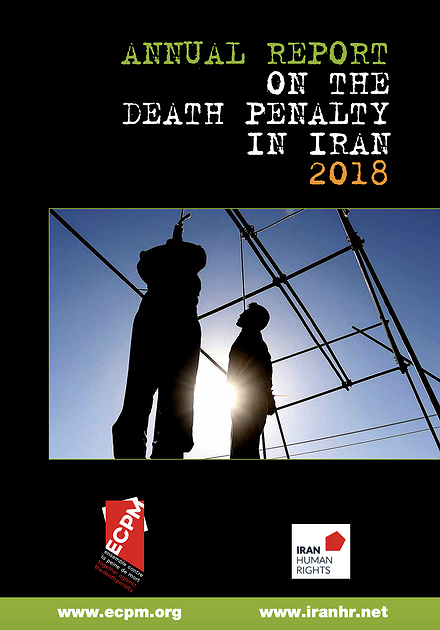 Annual Report on the Death Penalty in Iran - 2018